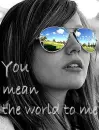 you mean everything to me
