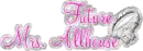 Future Mrs. Allhouse