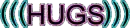 (((Hugs)))