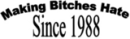 MAKiNG BITCH3Z HAT3 SiNC3 1988