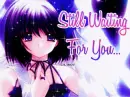 still waiting for you