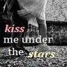 Kiss under the stars