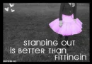 Standing Out