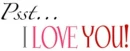 psst.. I love you