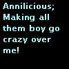 annilicous; crazy over me