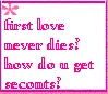 first love?