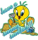 tweety "have a sunny sunday"