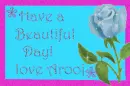 Have a beautiful day love Arooj