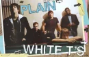 the plain white t's