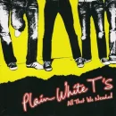 the plain white t's