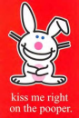Kiss it right on the......