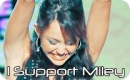 I Support Miley