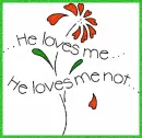 He loves me, He loves me not