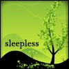 sleepless