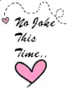 No joke