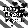 Dont Forget!!