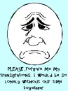 Please forgive me