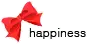 HAPPINESS