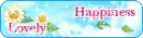 LOVELY HAPPINESS