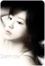 don't cry