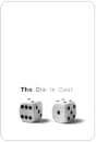 the die is cast