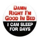 I can sleep for days