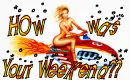 HOW WAS YOUR WEEKEND?