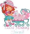 Good Morning Friend