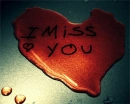 i miss you