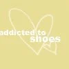 Addicted to shoes