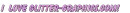 I love Glitter-Graphics.com!