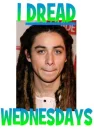 I Dread Wednesdays
