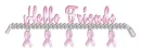 hello friends with ribbons