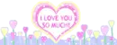 i love you so much
