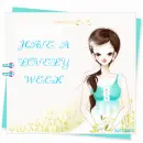 HAVE A LOVELY WEEK