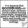 Goodbyes...