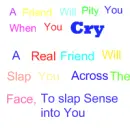 A Friend Will..