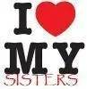 love my sisters