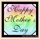 Happy Mothers Day