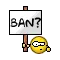 Ban?