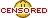 Censored