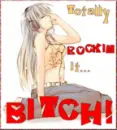 Totally Rockin It Bitch