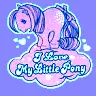 i love my little pony
