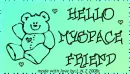 Hello MySpace Friend