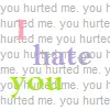 Hate you