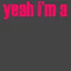 Yeah