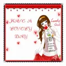 HAVE A LOVELY DAY