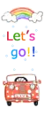 let's go