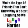 LaughHarder