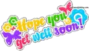 Get Well Soon